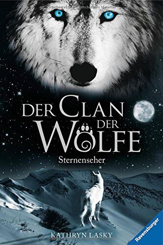 Kathryn Lasky - Der Clan der Wölfe 6: Sternenseher - Preis vom 15.10.2026 23:06:25 h