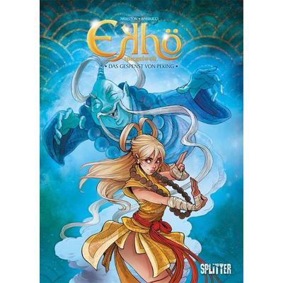 Ekhö - Spiegelwelt. Band 10, Gebundene Ausgabe von Christophe Arleston, Splitter-Verlag, 978-3-96219-037-8