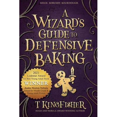 A Wizard's Guide to Defensive Baking, Taschenbuch von T. Kingfisher, KNV Besorgung, 978-1-61450-524-2
