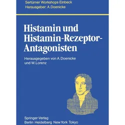 Histamin und Histamin-Rezeptor-Antagonisten, Fachbücher von A. Doenicke, W. Lorenz