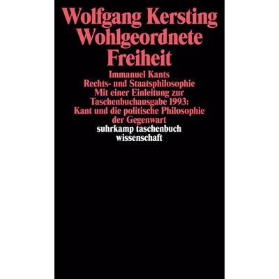 Wohlgeordnete Freiheit, Taschenbuch von Wolfgang Kersting, Suhrkamp, 978-3-518-28697-5