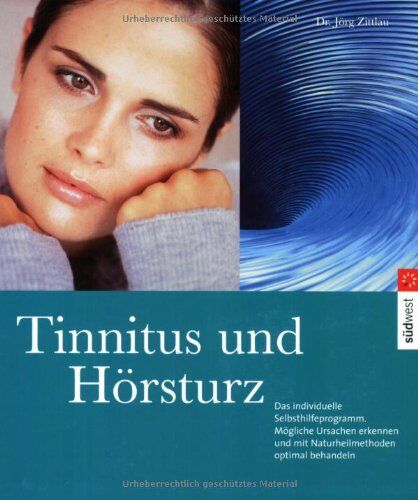 Zittlau, Dr. Jörg - Tinnitus und Hörsturz: Das individuelle Selbsthilfeprogramm: Das individuelle Selbsthilfeprogramm. Die Ursachen erkennen und mit Naturheilmehoden optimal behandeln - Preis vom 09.10.2026 07:28:09 h