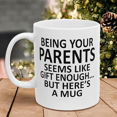 Deine Eltern sein 11oz Lustige Tasse Feiertagskaffee Becher von Eltern Lustiges Xmas Geschenk Familie Geburtstag Saisonale Trinkgefäße