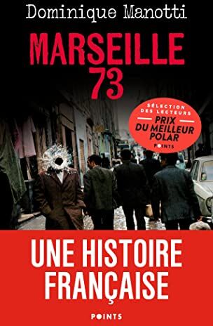 Dominique Manotti - Marseille 73 - Preis vom 11.10.2026 03:10:56 h
