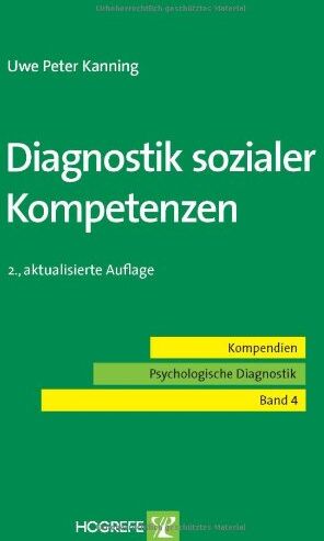 Kanning, Uwe Peter - Diagnostik sozialer Kompetenzen: Kompendien - Psychologische Diagnostik - Preis vom 18.10.2026 15:28:09 h