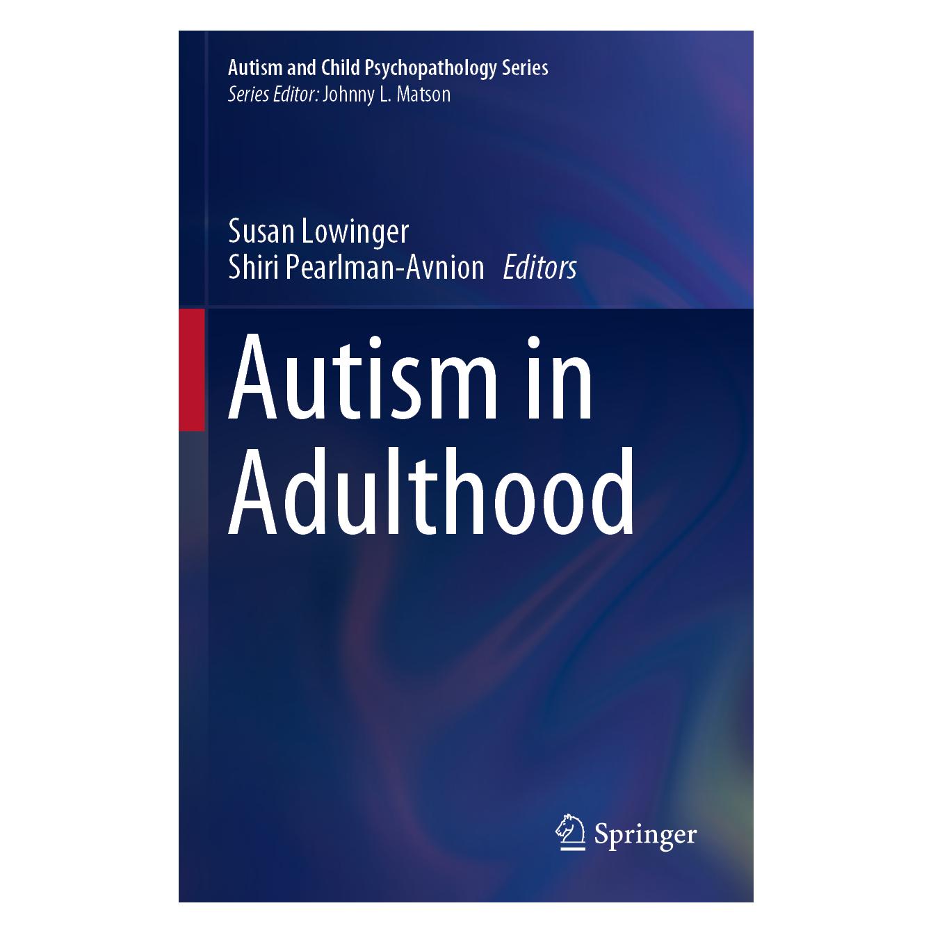 Springer Autism in Adulthood (Englisch, Softcover, Shiri Pearlman-Avnion, Susan Lowinger) (56158500)