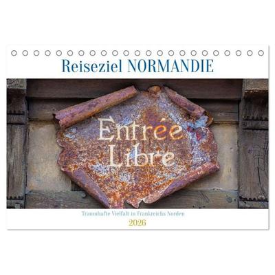 Reiseziel Normandie (Tischkalender 2026 DIN A5 quer), CALVENDO Monatskalender