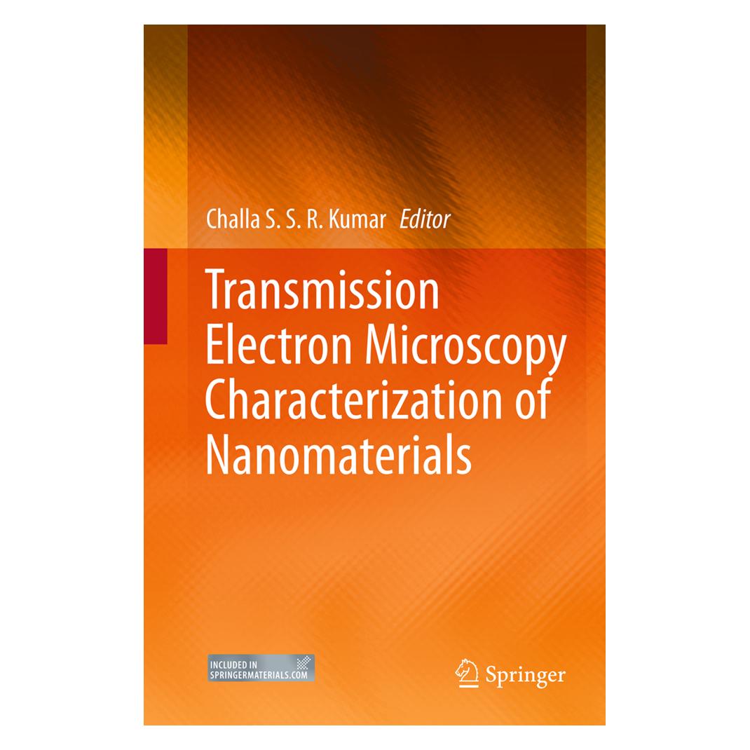 Springer Transmission Electron Microscopy Characterization of Nanomaterials (Englisch, Softcover, Challa S.S.R. Kumar) (55834998)