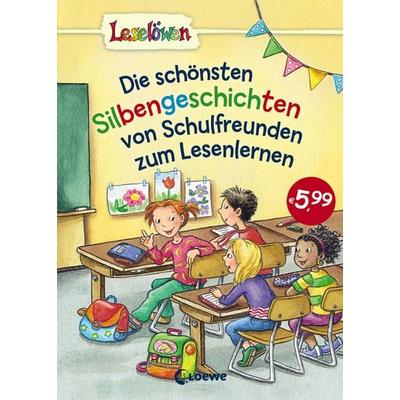 Leselöwen - Das Original - Die schönsten Silbengeschichten von Schulfreunden zum Lesenlernen, Gebundene Ausgabe von , Loewe