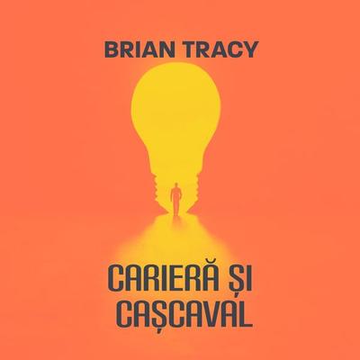 Carieră și caşcaval - Brian Tracy, Audio, 9789152183182