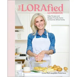 The LORAfied Cookbook, Ratgeber von Lora McLaughlin Peterson