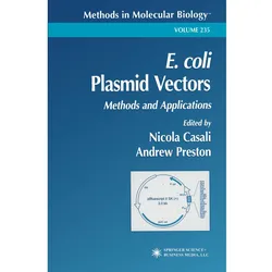 E. coli Plasmid Vectors, Fachbücher von Andrew Preston, Nicola Casali