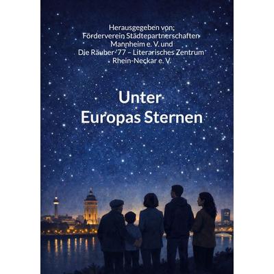 Unter Europas Sternen, Taschenbuch von , BoD – Books on Demand, 978-3-696-76939-0