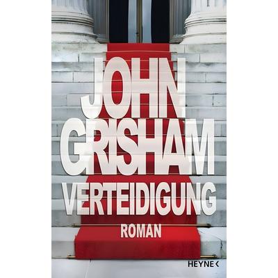 Verteidigung, Gebundene Ausgabe von John Grisham, Heyne