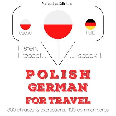 Polski - niemiecki: W przypadku podróży - JM Gardner, Audio, 9782821132078