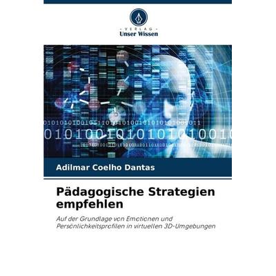 Pädagogische Strategien empfehlen, Taschenbuch von Adilmar Coelho Dantas, Verlag Unser Wissen, 978-620-8-81461-8
