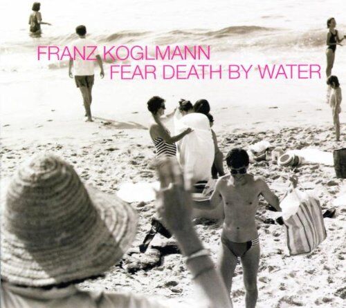 Franz Koglmann - Fear Death By Water - Preis vom 16.10.2026 11:41:07 h