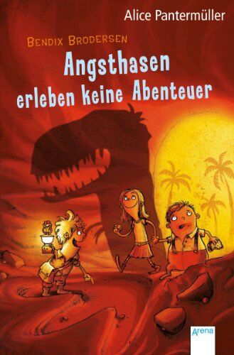 Alice Pantermüller - Bendix Brodersen - Angsthasen erleben keine Abenteuer - Preis vom 12.10.2026 11:37:12 h