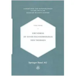 Grundriss zu einer Balneobiologie der Thermen, Fachbücher von V. Vouk