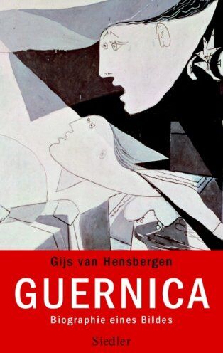 Hensbergen, Gijs van - Guernica: Biographie eines Bildes - Preis vom 17.10.2026 19:25:27 h