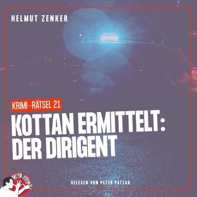 Kottan ermittelt: Der Dirigent - Helmut Zenker, Audio, 9783991456667