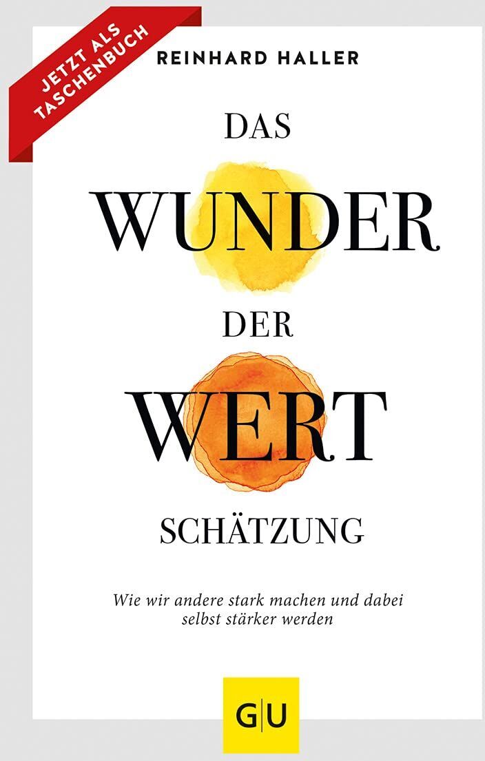 Reinhard Haller - Das Wunder der Wertschätzung - Preis vom 09.10.2026 07:28:09 h