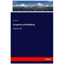 Carpentry and Building, Fachbücher von Various