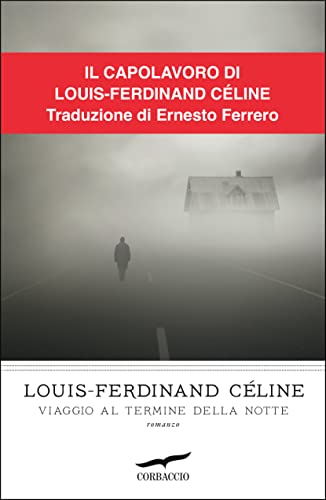 Louis-Ferdinand Céline - Viaggio al termine della notte (I grandi scrittori) - Preis vom 16.10.2026 11:41:07 h