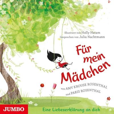 Für mein Mädchen - Amy Krouse Rosenthal,Paris Rosenthal, CD, 9783833741128