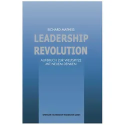 Leadership Revolution, Fachbücher von Richard Matheis