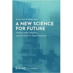 A New Science for Future, Fachbücher von Simon David Hirsbrunner