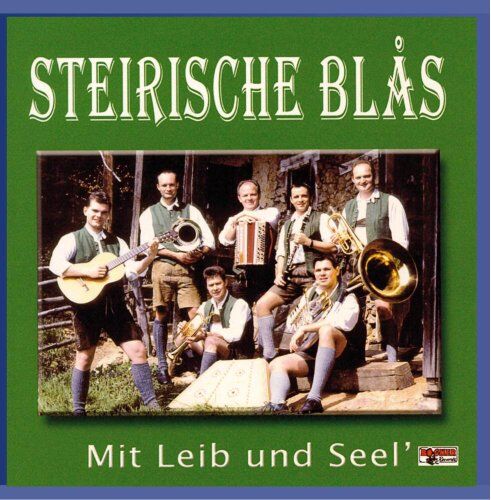 Steirische Blas - Mit Leib und Seel' - Preis vom 09.10.2026 07:28:09 h