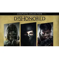 Dishonored: Complete Collection