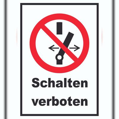HB-Druck Schalten verboten Schild A1 (594x841mm)