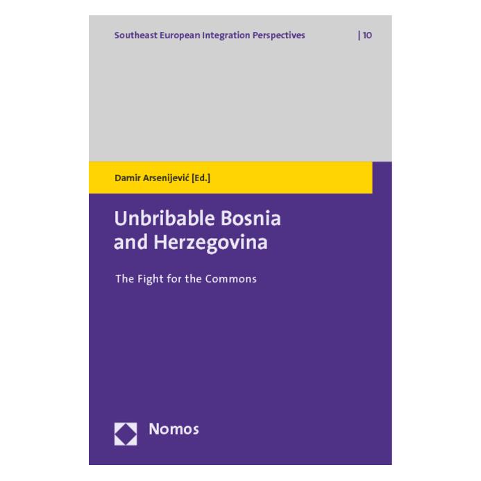Nomos Unbribable Bosnia and Herzegovina (Englisch, Softcover, Damir Arsenijevic) (55571618)