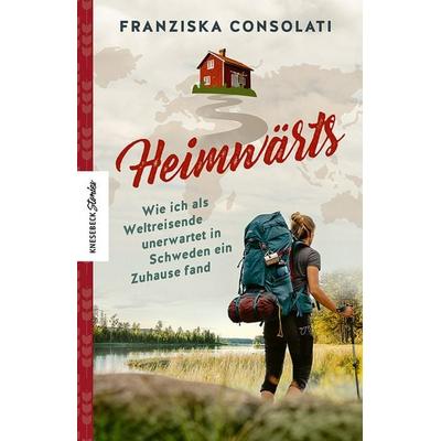 Heimwärts, Taschenbuch von Franziska Consolati, Knesebeck, 978-3-95728-769-4