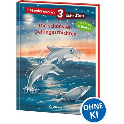 Lesenlernen in 3 Schritten - Die schönsten Delfingeschichten, Gebundene Ausgabe von , Loewe, 978-3-7432-1091-2