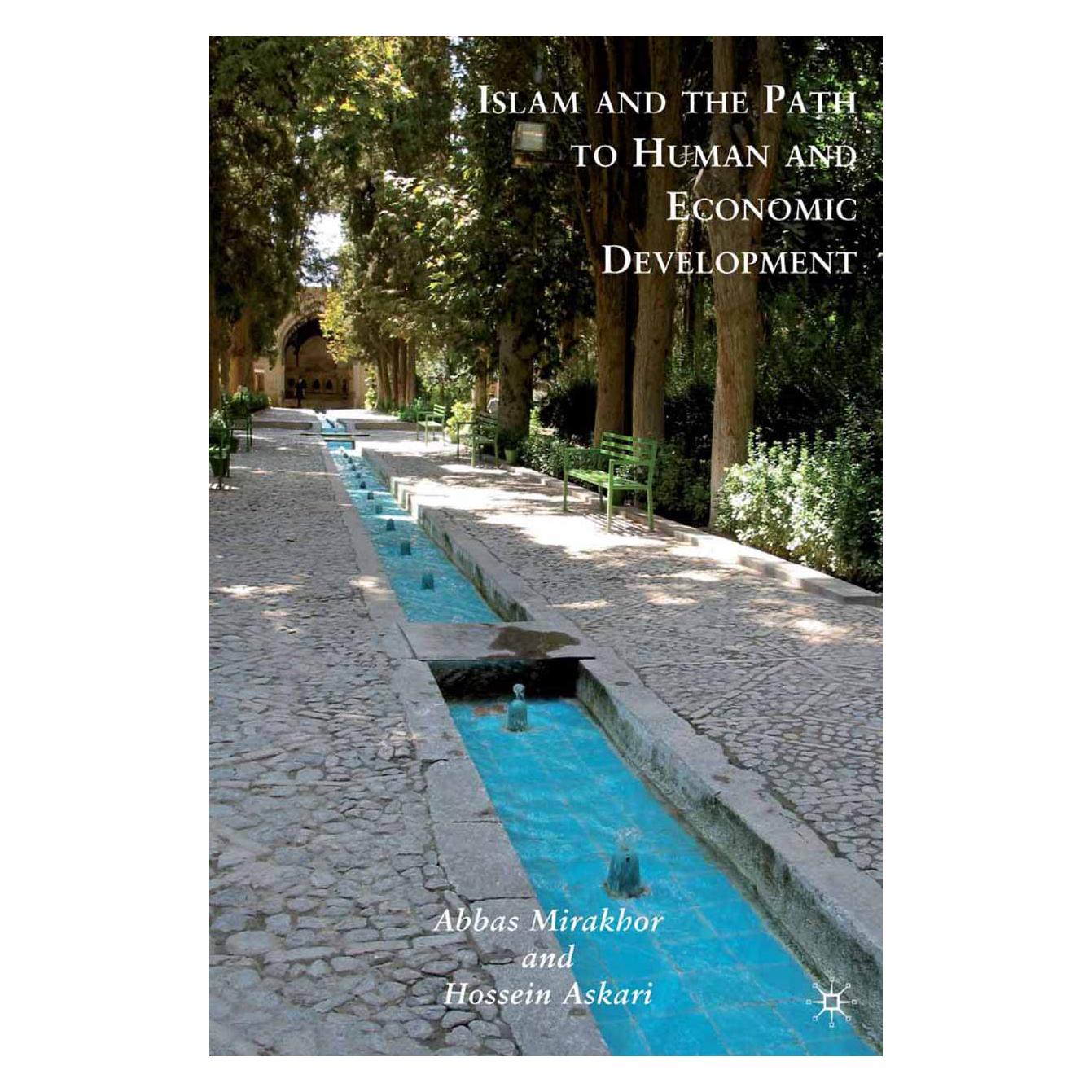 Springer Islam and the Path to Human and Economic Development (Englisch, Softcover, A. Mirakhor, H. Askari) (56826728)