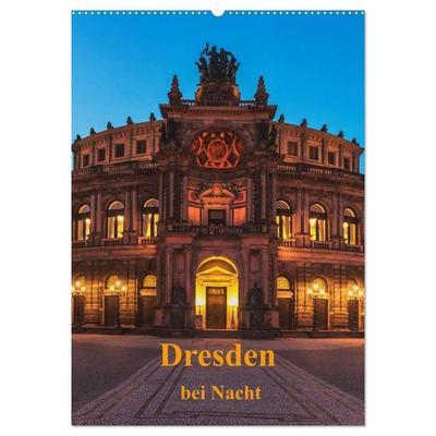 Dresden bei Nacht (Wandkalender 2026 DIN A2 hoch), CALVENDO Monatskalender