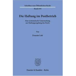 Die Haftung im Postbetrieb., Fachbücher von Ernesto Loh