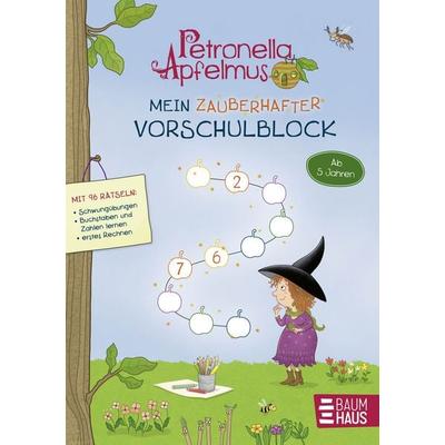 Petronella Apfelmus - Mein zauberhafter Vorschulblock, Taschenbuch von Sabine Städing, Baumhaus, 978-3-8339-1109-5