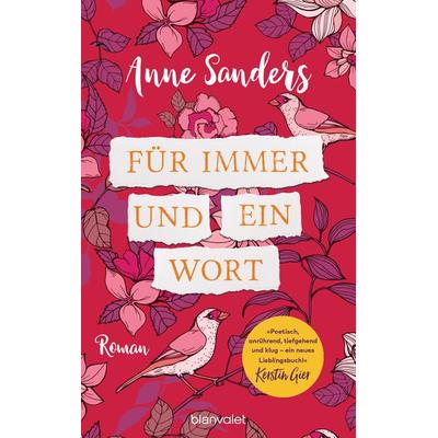 Für immer und ein Wort, Taschenbuch von Anne Sanders, Blanvalet