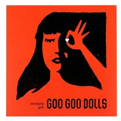 Warner Bros., Schallplatten, Goo Goo Dolls,the - Miracle Pill (The Goo Goo Dolls)