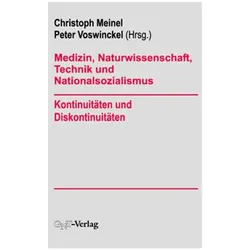 Medizin, Naturwissenschaft, Technik und Nationalsozialismus, Sachbücher von Christoph Voswinckel Meinel