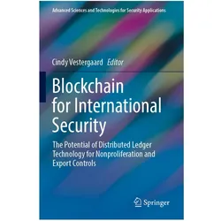 Blockchain for International Security, Fachbücher von Cindy Vestergaard