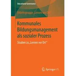 Kommunales Bildungsmanagement als sozialer Prozess, Fachbücher von Arbeitsgruppe Lernen vor Ort