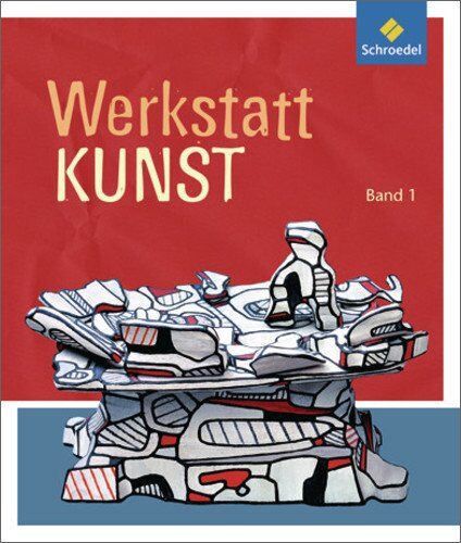 Margot Michaelis - Werkstatt Kunst. Themenhefte für den Kunstunterricht: Werkstatt Kunst: Band 1 - Preis vom 09.10.2026 07:28:09 h