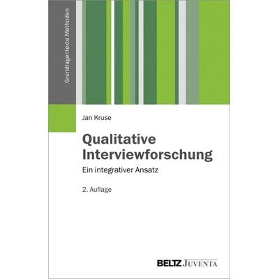 Qualitative Interviewforschung, Taschenbuch von Jan Kruse, Juventa Verlag ein Imprint der Beltz Verlagsgruppe GmbH & Co. KG, 978-3-7799-3230-7