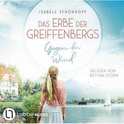 Gegen den Wind - Das Erbe der Greiffenbergs, Teil 1 - Isabell Schönhoff, Audio, 9783754007112