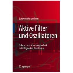 Aktive Filter und Oszillatoren, Fachbücher von Lutz Wangenheim